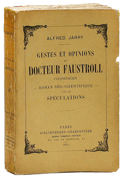 Portada del libro Gestes et opinios du Docteur Faustroll Alfred Jarry Pataphysigien Roman Neo-Sgientifique París - 1911